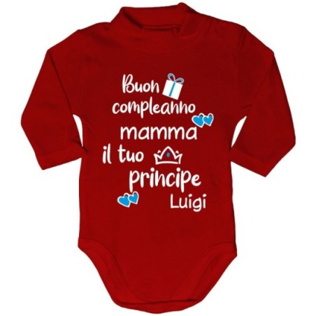 Body lupetto neonato personalizzato con nome buon compleanno mamma il tuo principe Per la mamma