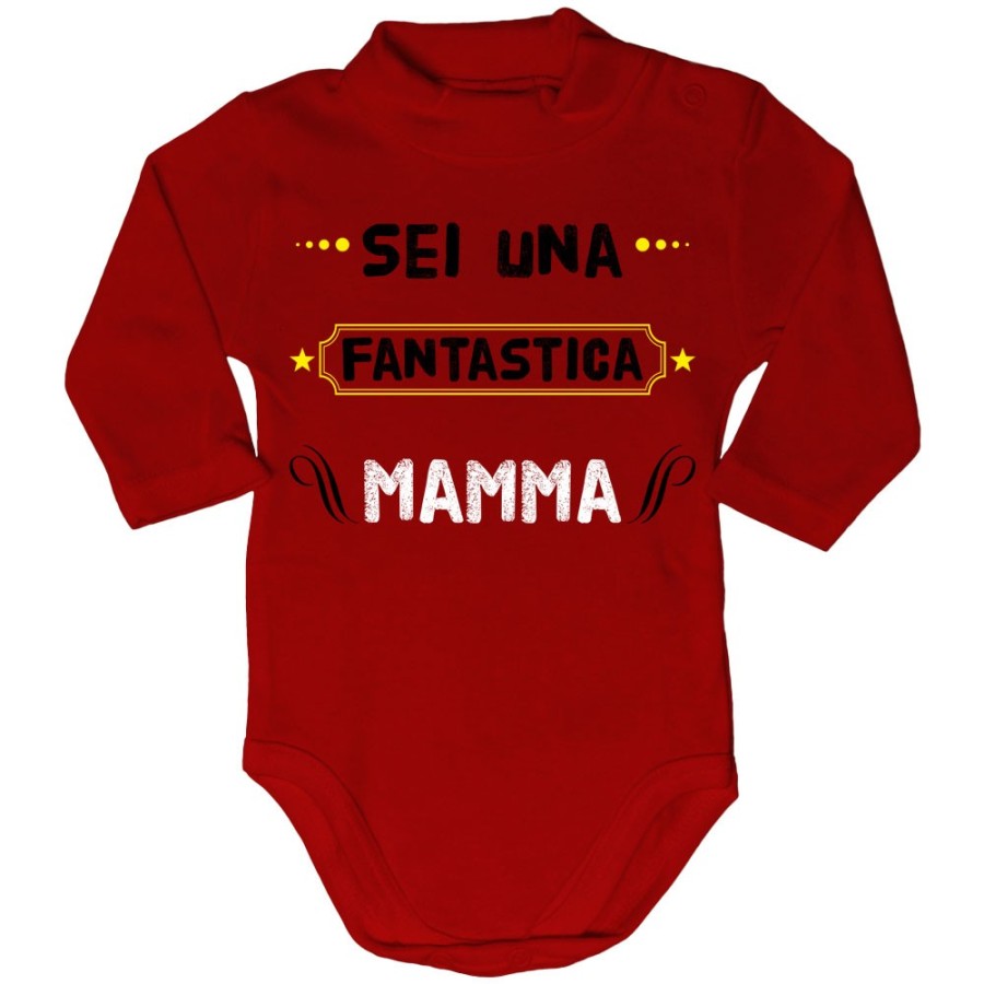 Body lupetto neonato sei una fantastica mamma Per la mamma