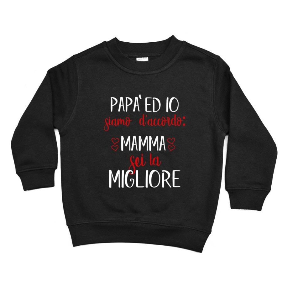 Felpa bambino papà ed io siamo d'accordo mamma sei la migliore Per la mamma