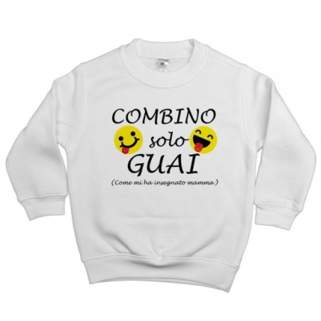 Felpa bambino combino solo guai come mi ha insegnato mamma Per la mamma