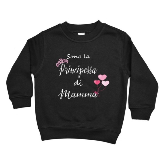Felpa bambina sono la principessa di mamma Per la mamma