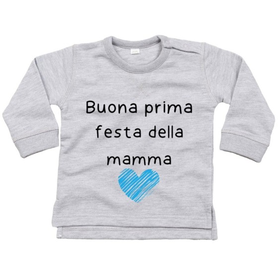Felpa neonato buona prima festa della mamma Per la mamma