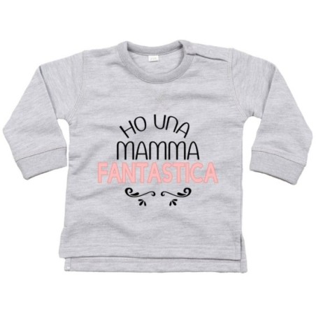 Felpa neonata ho una mamma fantastica