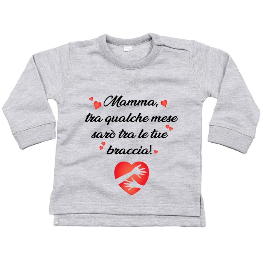 Felpa neonato mamma tra qualche mese sarò tra le tue braccia Per la mamma