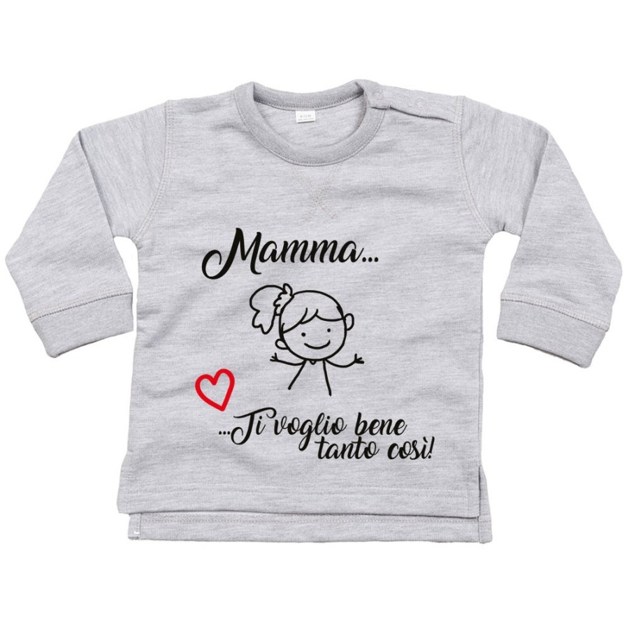 Felpa neonato mamma ti voglio bene tanto così Per la mamma