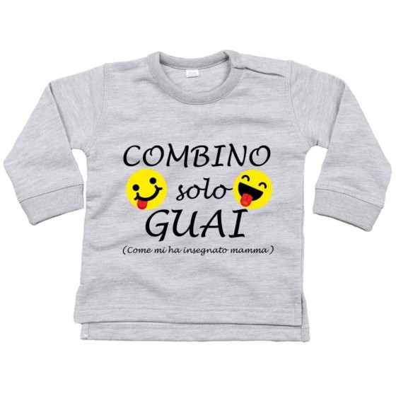 Felpa neonato combino solo guai come mi ha insegnato mamma Per la mamma