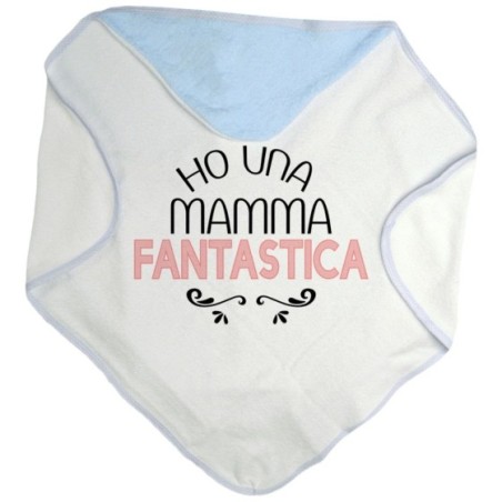 Accappatoio neonato ho una mamma fantastica Per la mamma