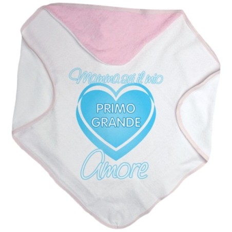 Accappatoio neonato mamma sei il mio primo grande amore Per la mamma