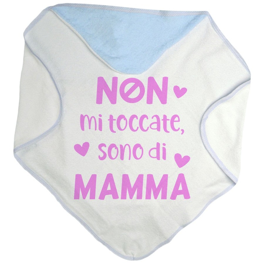 Accappatoio neonato non mi toccate sono di mamma Per la mamma