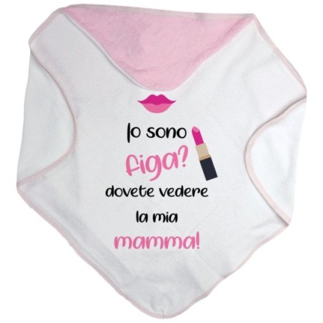Accappatoio neonata io sono figa? dovete vedere la mia mamma Per la mamma