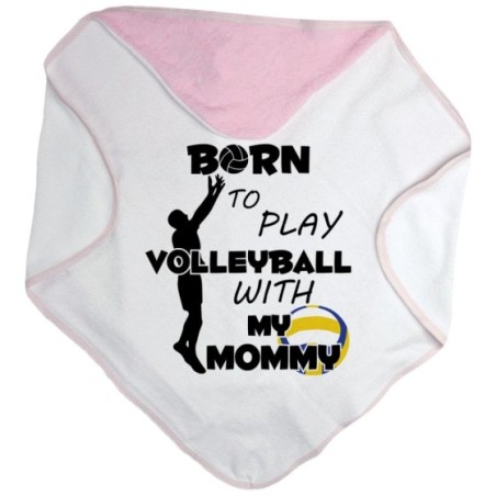 Accappatoio neonato born to play volleyball with my mommy Per la mamma