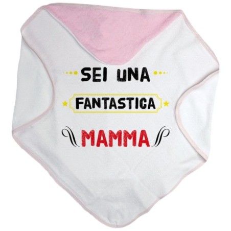 Accappatoio neonato sei una fantastica mamma