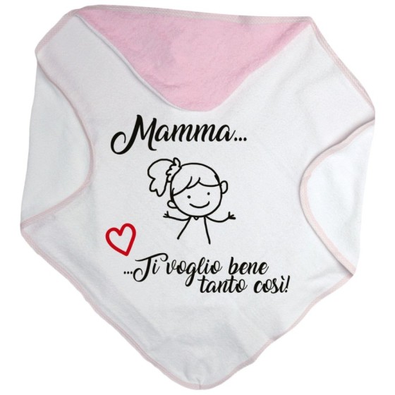 Accappatoio neonato mamma ti voglio bene tanto così Per la mamma