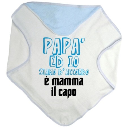 Accappatoio neonato papà ed io siamo d'accordo è mamma il capo Per la mamma
