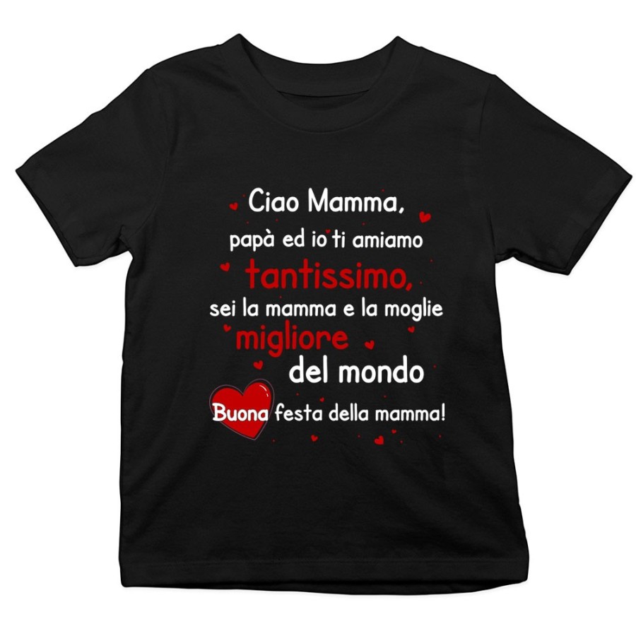 T-shirt bambino mamma papà ed io ti amiamo tantissimo sei la migliore mondo buona festa della mamma Per la mamma