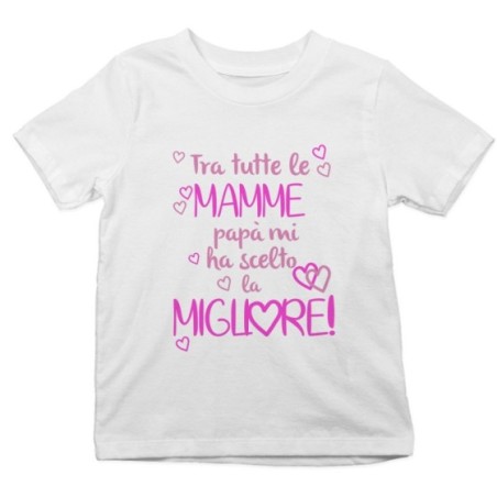 T-shirt bambino tra tutte le mamme papà ha scelto la...