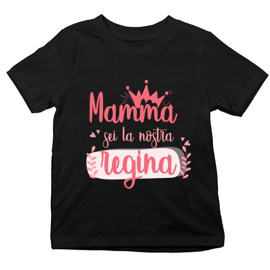 T-shirt bambino mamma sei la nostra regina Per la mamma