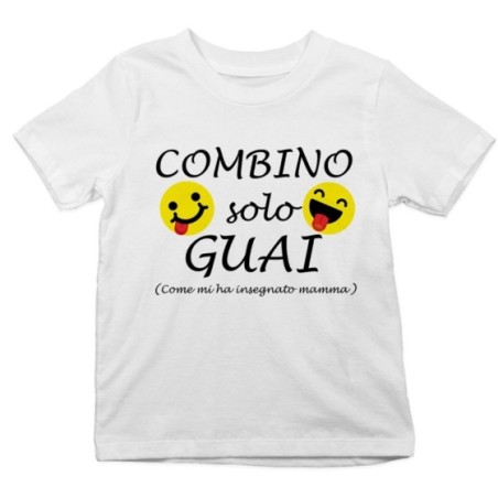 T-shirt bambino combino solo guai come mi ha insegnato mamma Per la mamma