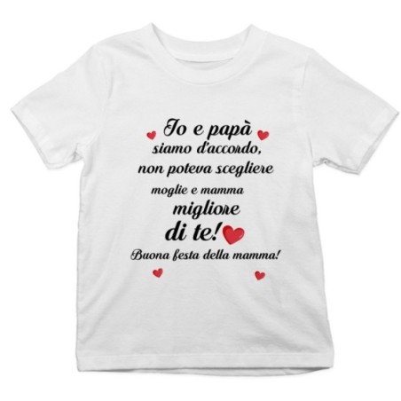 T-shirt bambino papà non poteva scegliere moglie e mamma...