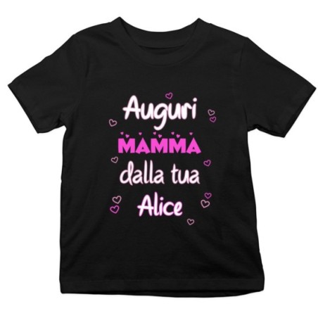 T-shirt bambina personalizzata con nome auguri mamma...