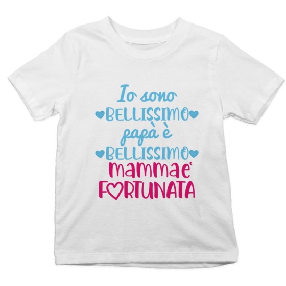 T-shirt bambino io sono bellissimo papà è bellissimo mamma è fortunata Per la mamma