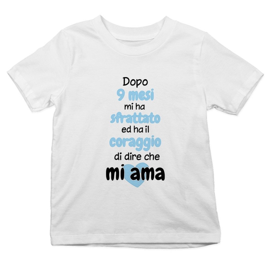 T-shirt bambino dopo 9 mesi mi ha sfrattato ed ha il coraggio di dire che mi ama Per la mamma
