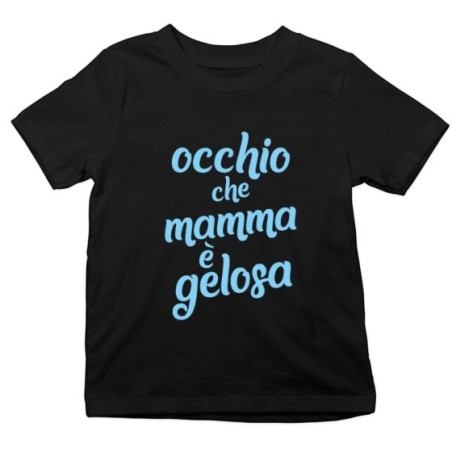 T-shirt bambino occhio che mamma è gelosa