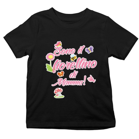 T-shirt bambino sono il fiorellino di mamma Per la mamma