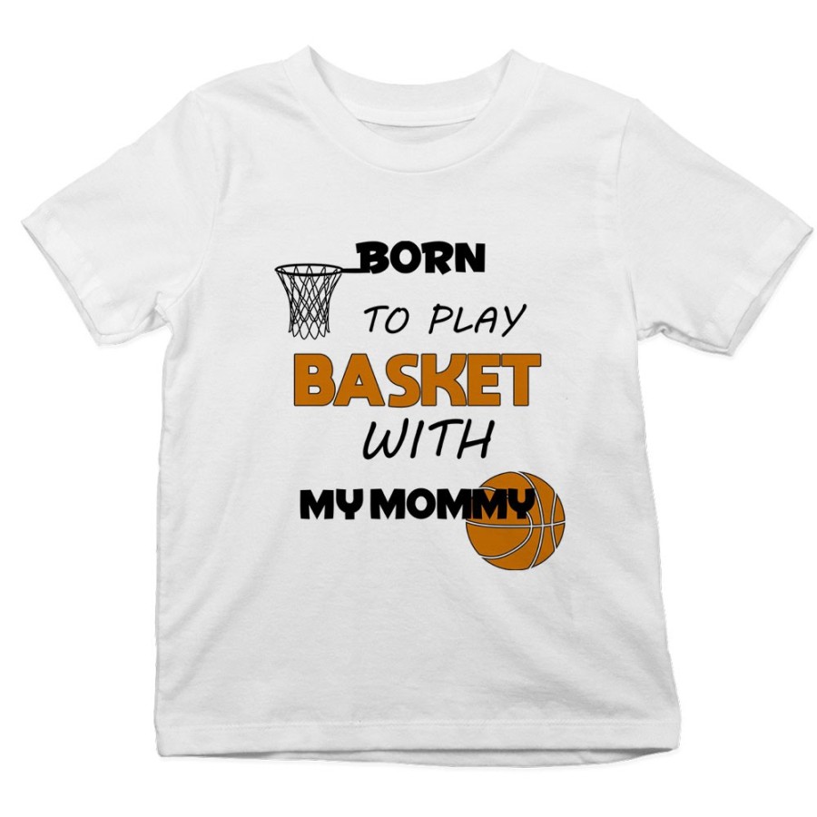 T-shirt bambino born to play basket with my mommy Per la mamma