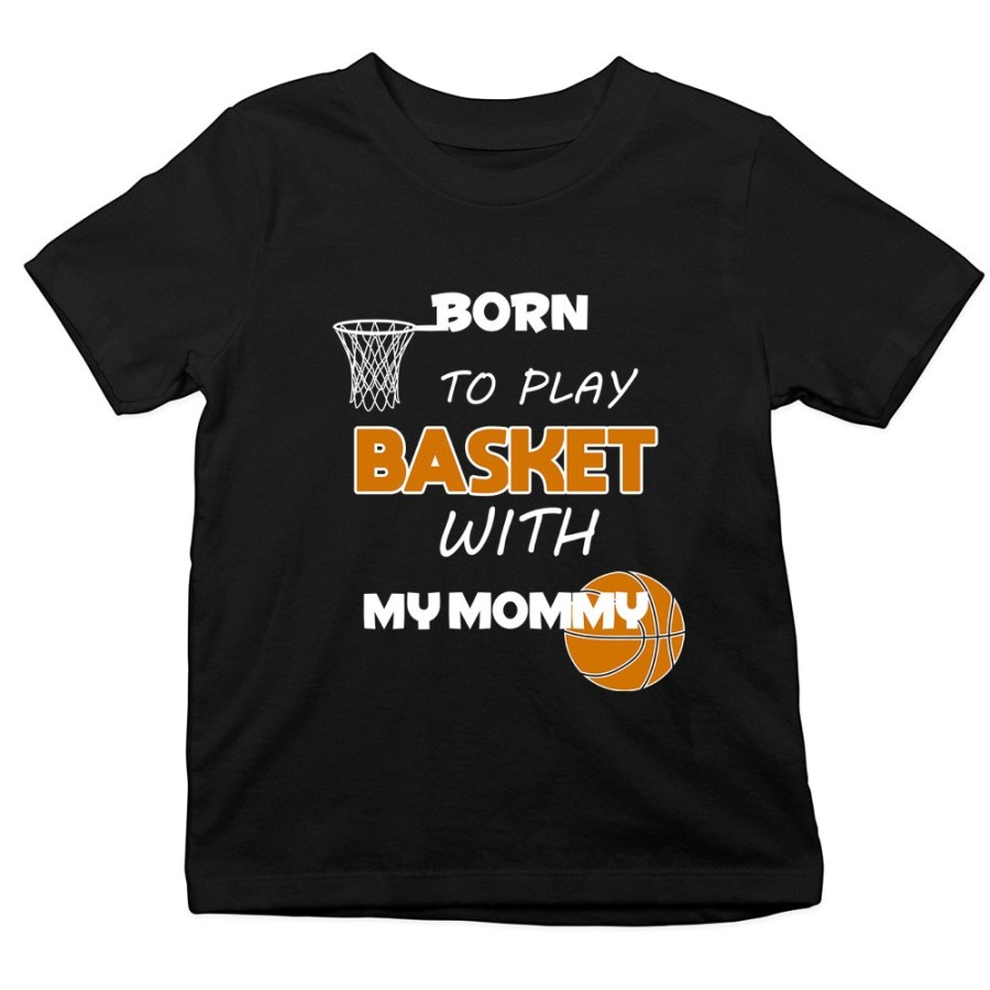 T-shirt bambino born to play basket with my mommy Per la mamma