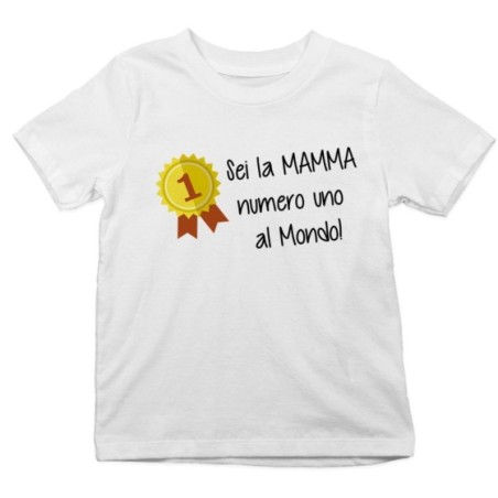 T-shirt bambino sei la mamma numero uno al mondo Per la mamma