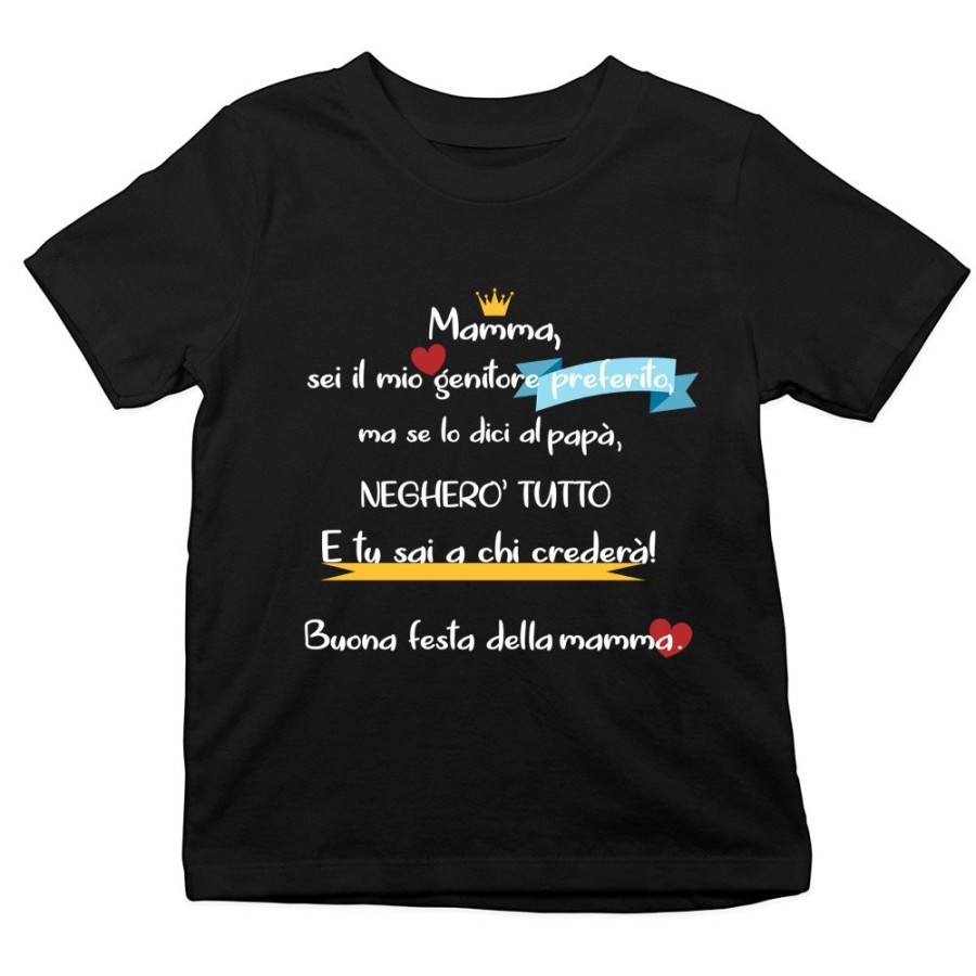 T-shirt bambino mamma sei il mio genitore preferito ma se lo dici a papà negherò tutto Per la mamma