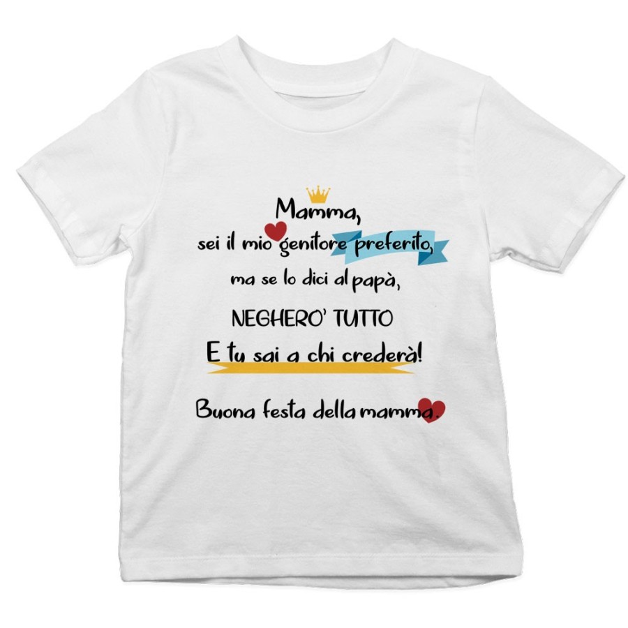 T-shirt bambino mamma sei il mio genitore preferito ma se lo dici a papà negherò tutto Per la mamma