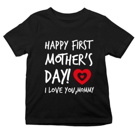T-shirt bambino happy first mother's day i love you mommy Per la mamma