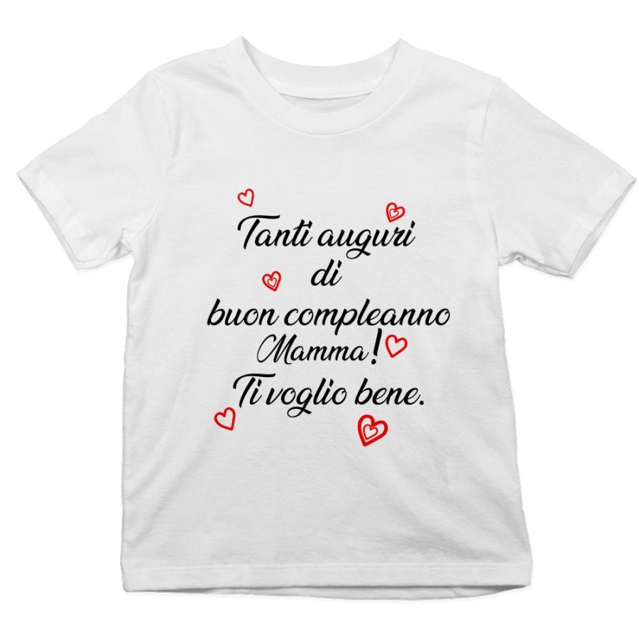T-shirt bambino tanti auguri di buon compleanno mamma ti voglio bene Per la mamma
