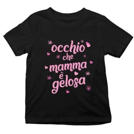 T-shirt bambino occhio che mamma è gelosa con cuori e stelle