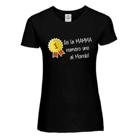 T-shirt donna sei la mamma numero uno al mondo Per la mamma