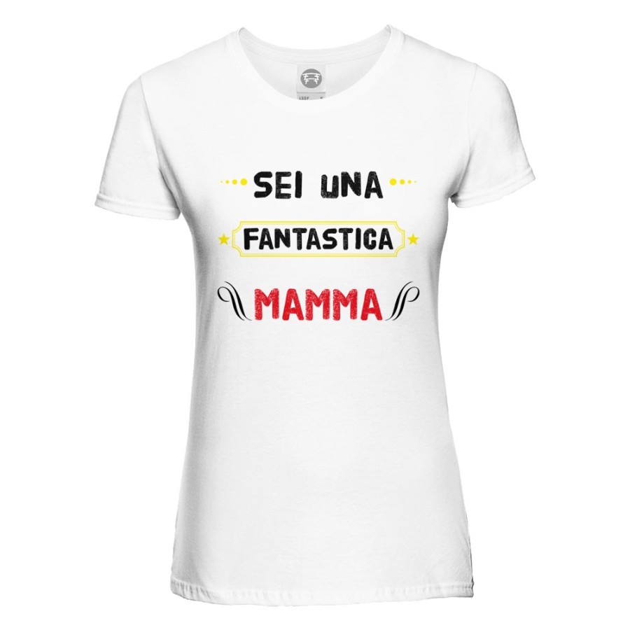 T-shirt donna sei una fantastica mamma Per la mamma