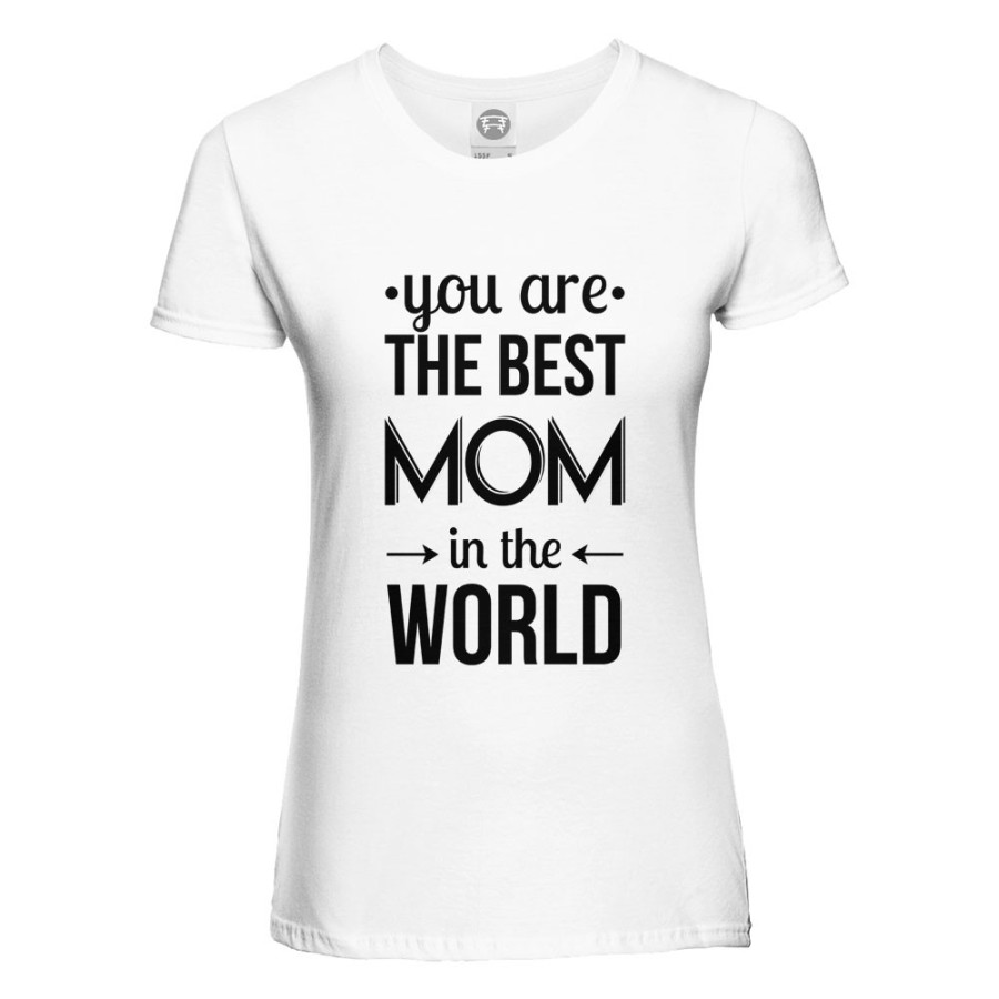 T-shirt donna you are the best mom in the world Per la mamma