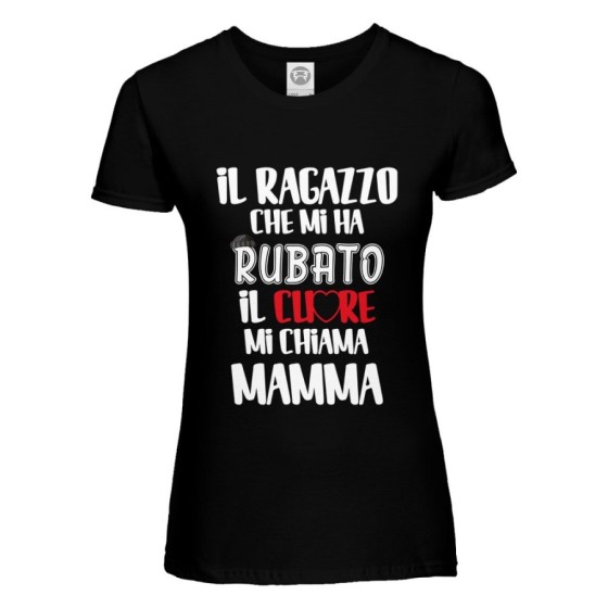 T-shirt donna il ragazzo che mi ha rubato il cuore mi chiama mamma Per la mamma