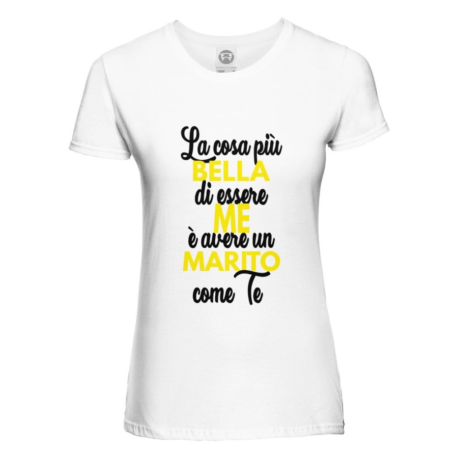 T-shirt donna la cosa più bella di essere me è avere un marito come te Per la mamma