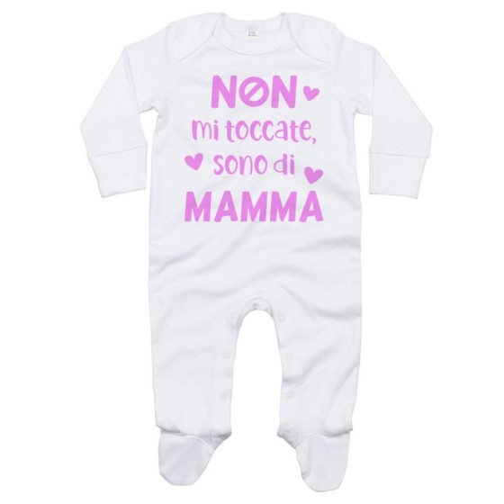 Tutina neonato non mi toccate sono di mamma Per la mamma