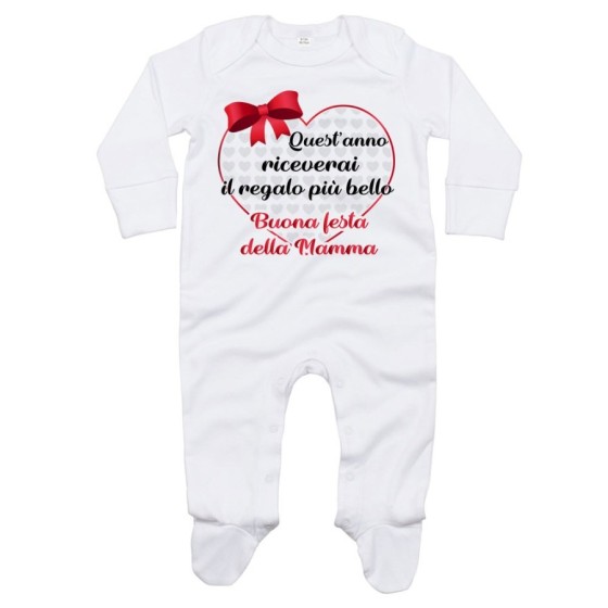 Tutina neonato quest'anno riceverai il regalo più bello buona festa della mamma Per la mamma