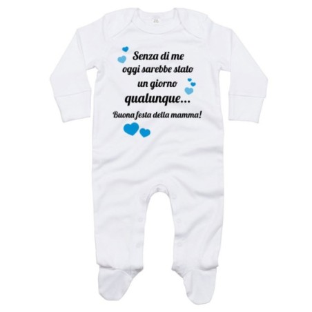 Tutina neonato mamma senza di me oggi sarebbe stato un...