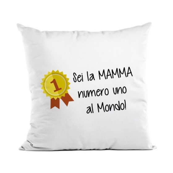Cuscino sei la mamma numero uno al mondo Per la mamma