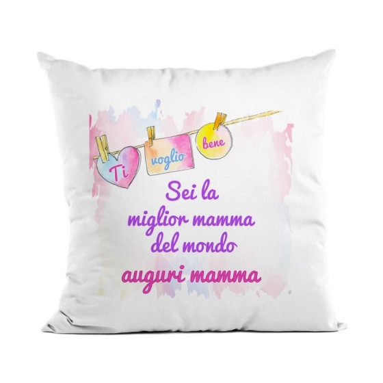 Cuscino sei la miglior mamma del mondo auguri mamma Per la mamma