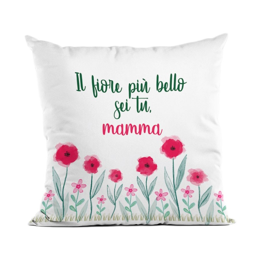 Cuscino il fiore più bello sei tu mamma Per la mamma