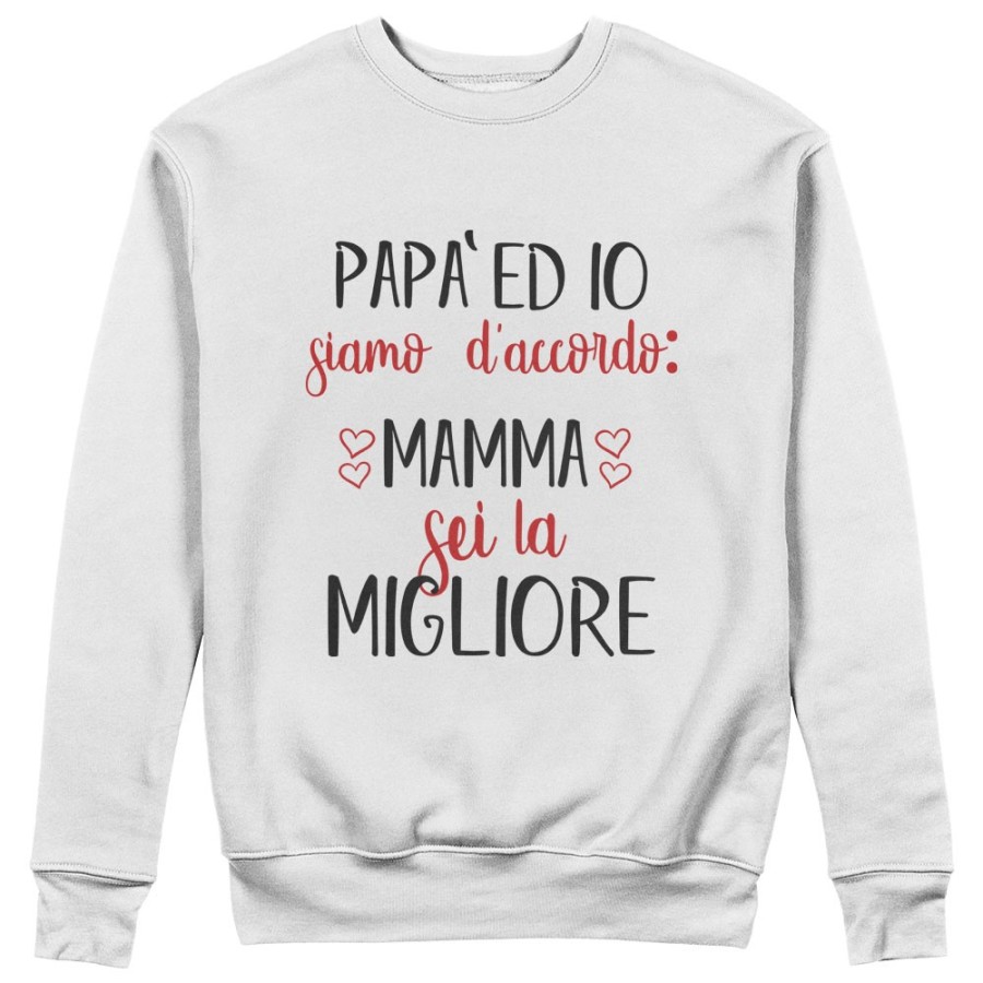 Felpa donna papà ed io siamo d'accordo mamma sei la migliore Per la mamma