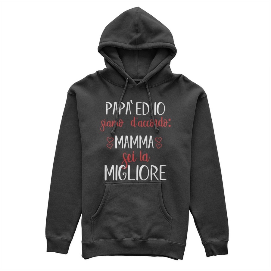 Felpa donna papà ed io siamo d'accordo mamma sei la migliore Per la mamma