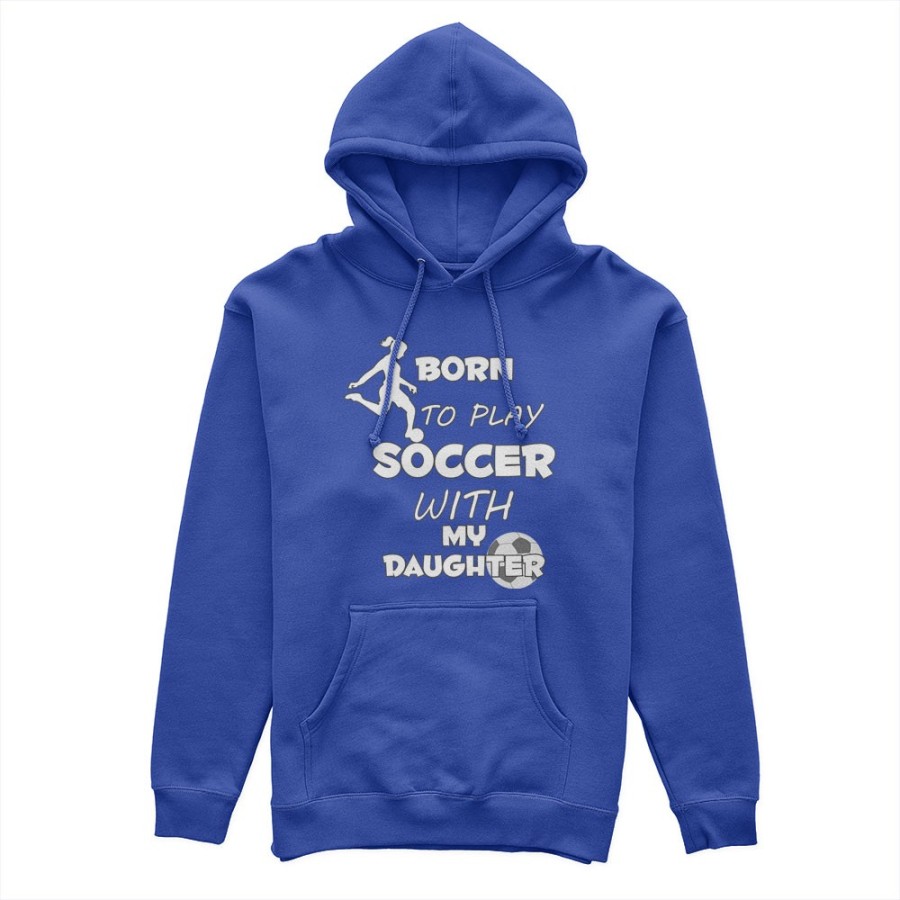 Felpa donna born to play soccer with my son my daughter Per la mamma